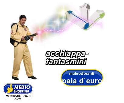 Medioshopping acchiappa- fantasmini