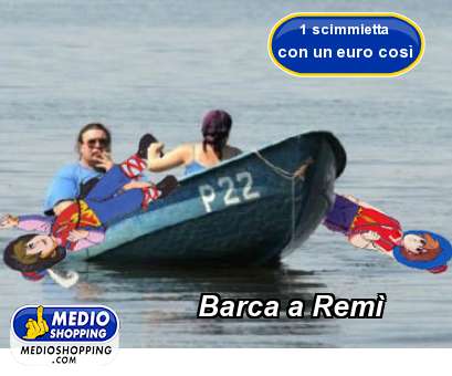 Medioshopping Barca a Rem