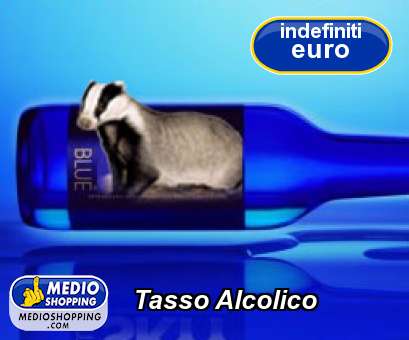 Medioshopping Tasso Alcolico