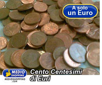 Cento Centesimi di Euri
