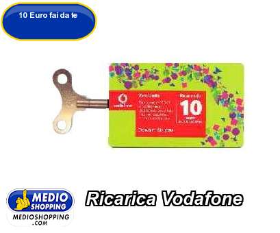 Medioshopping Ricarica Vodafone