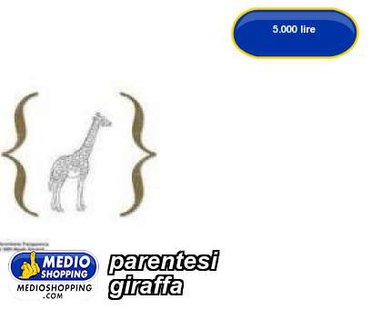 parentesi giraffa