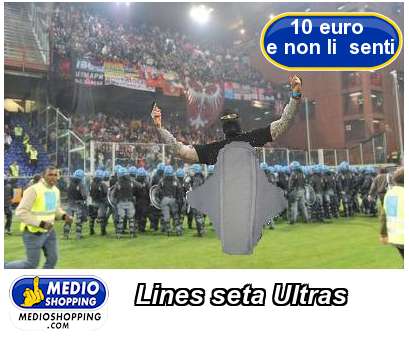 Medioshopping Lines seta Ultras