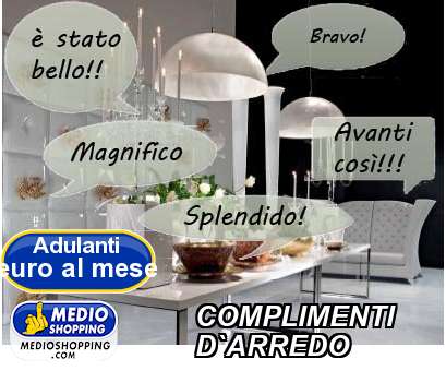 Medioshopping COMPLIMENTI D`ARREDO