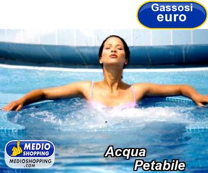 Medioshopping Acqua             Petabile