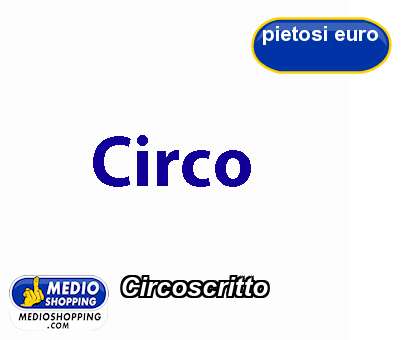 Medioshopping Circoscritto