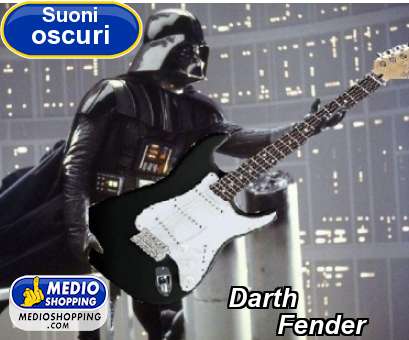 Darth               Fender