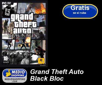 Medioshopping Grand Theft Auto Black Bloc