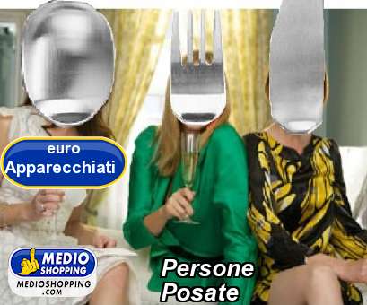 Medioshopping Persone Posate