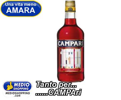 Medioshopping Tanto per... ......CAMPAri