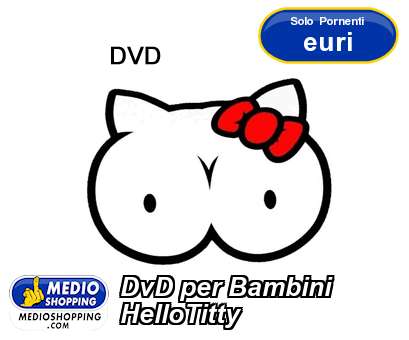 Medioshopping DvD per Bambini HelloTitty