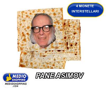 Medioshopping PANE ASIMOV