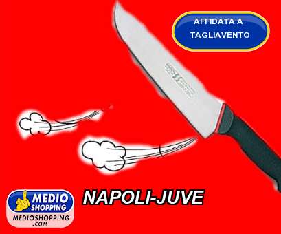 Medioshopping NAPOLI-JUVE