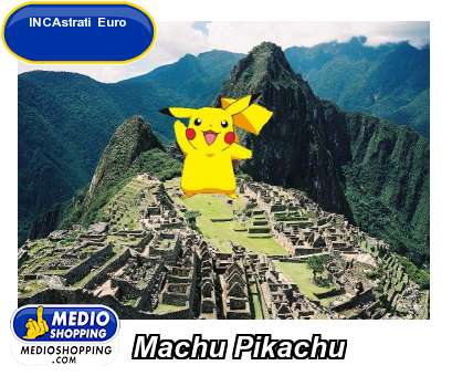 Machu Pikachu