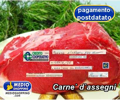 Medioshopping Carne` d`assegni