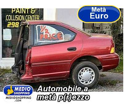 Medioshopping Automobile a  met p(r)ezzo