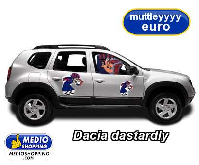 Medioshopping Dacia dastardly