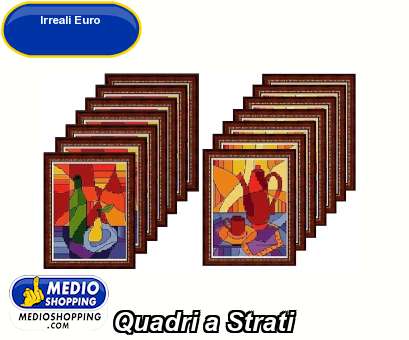 Medioshopping Quadri a Strati