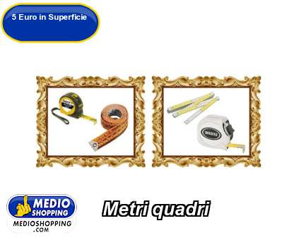 Medioshopping Metri quadri