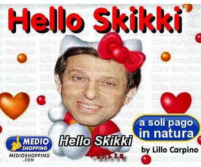 Hello Skikki