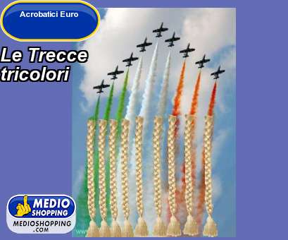 Medioshopping Le Trecce  tricolori