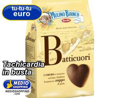 Medioshopping Tachicardia in busta