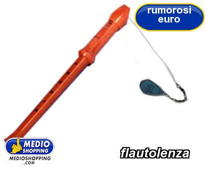 Medioshopping flautolenza