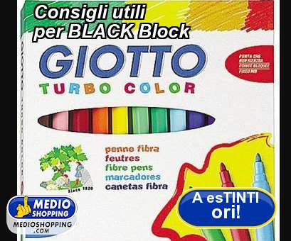 Medioshopping Consigli utili per BLACK Block