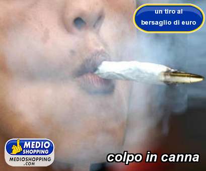 colpo in canna