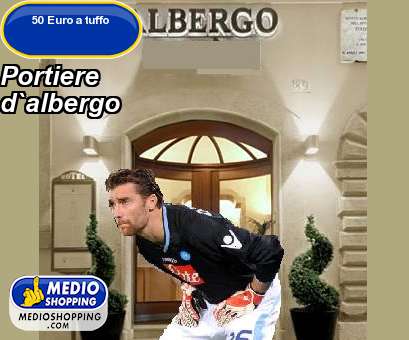 Medioshopping Portiere  d`albergo