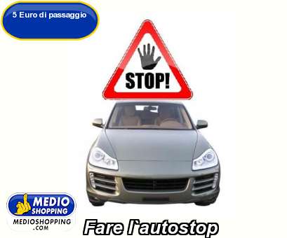 Medioshopping Fare l`autostop