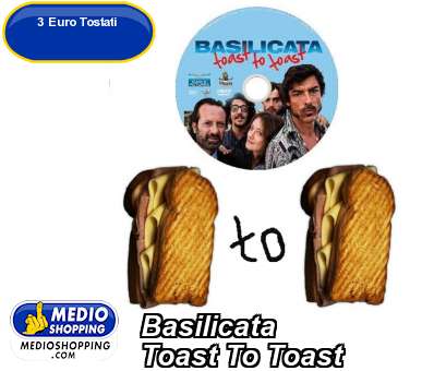 Basilicata Toast To Toast