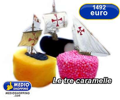 Medioshopping Le tre caramelle