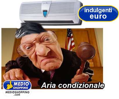 Medioshopping Aria condizionale