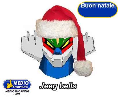 Medioshopping Jeeg bells