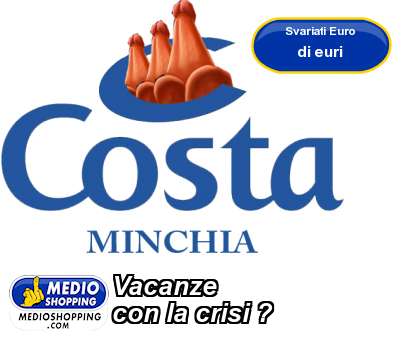 Medioshopping Vacanze  con la crisi ?