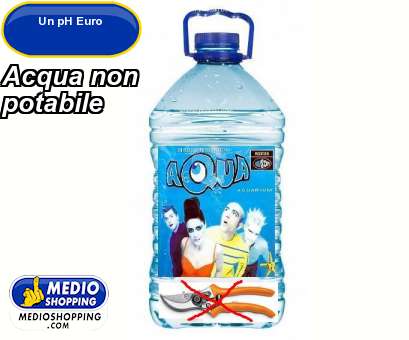 Medioshopping Acqua non  potabile