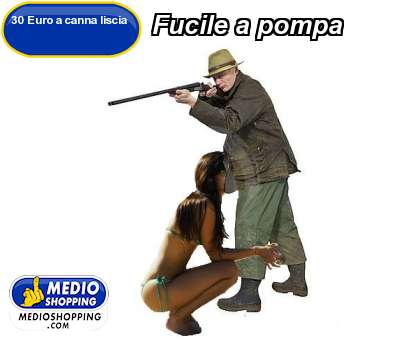 Medioshopping Fucile a pompa