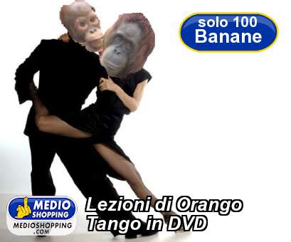 Medioshopping Lezioni di Orango  Tango in DVD