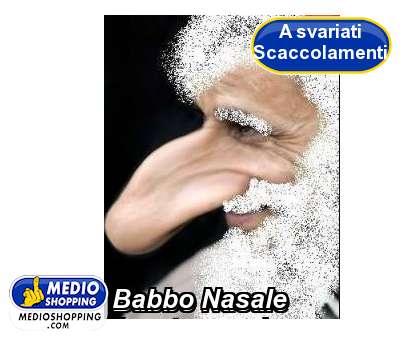 Medioshopping Babbo Nasale