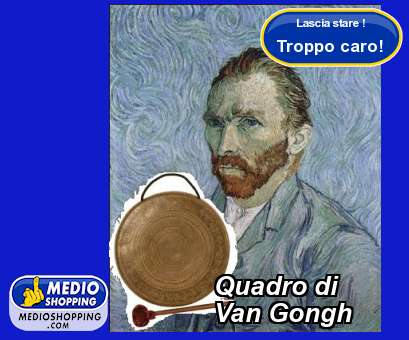 Medioshopping Quadro di            Van Gongh