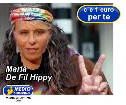 Maria De Fil Hippy