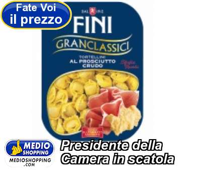 Medioshopping Presidente della  Camera in scatola