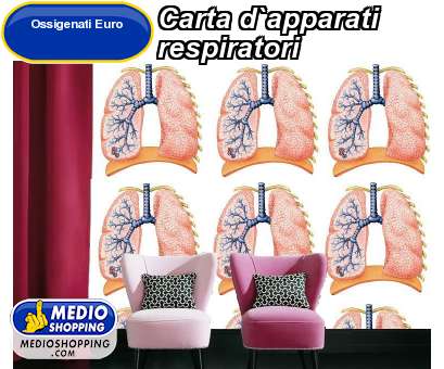 Medioshopping Carta d`apparati respiratori