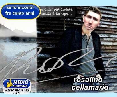 Medioshopping rosalino           cellamario