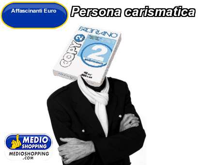 Medioshopping Persona carismatica