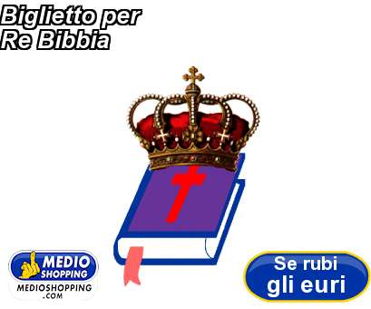 Medioshopping Biglietto per Re Bibbia