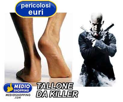 Medioshopping TALLONE  DA KILLER