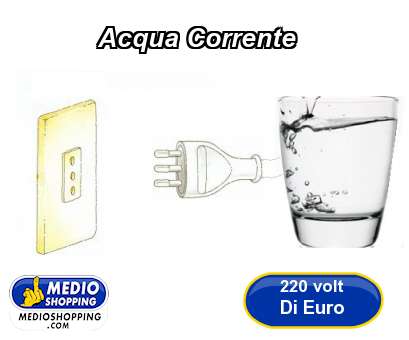 Medioshopping Acqua Corrente