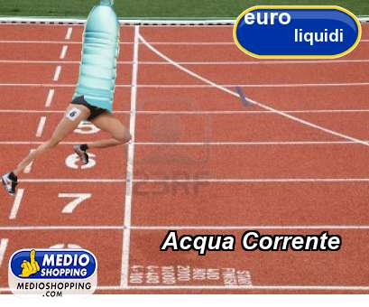 Medioshopping Acqua Corrente